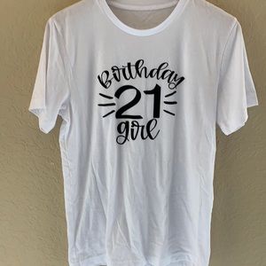 21st Birthday Girl Shirt